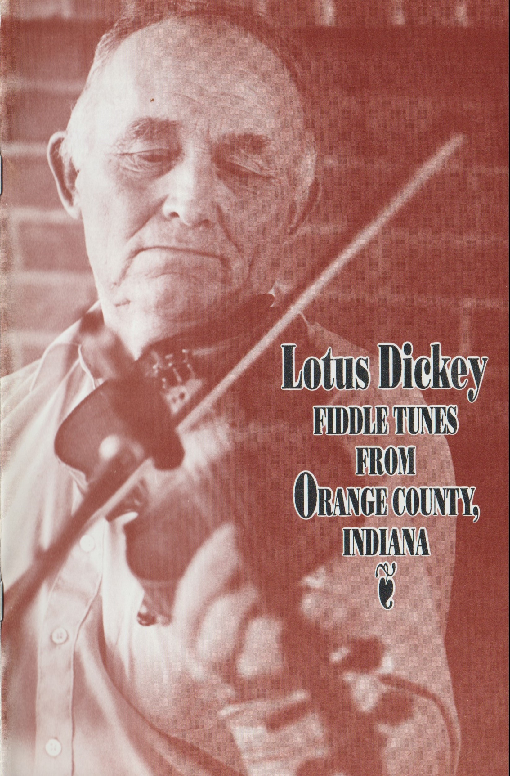 Lotus Dickey: Fiddle Tunes from Orange County, Indiana
