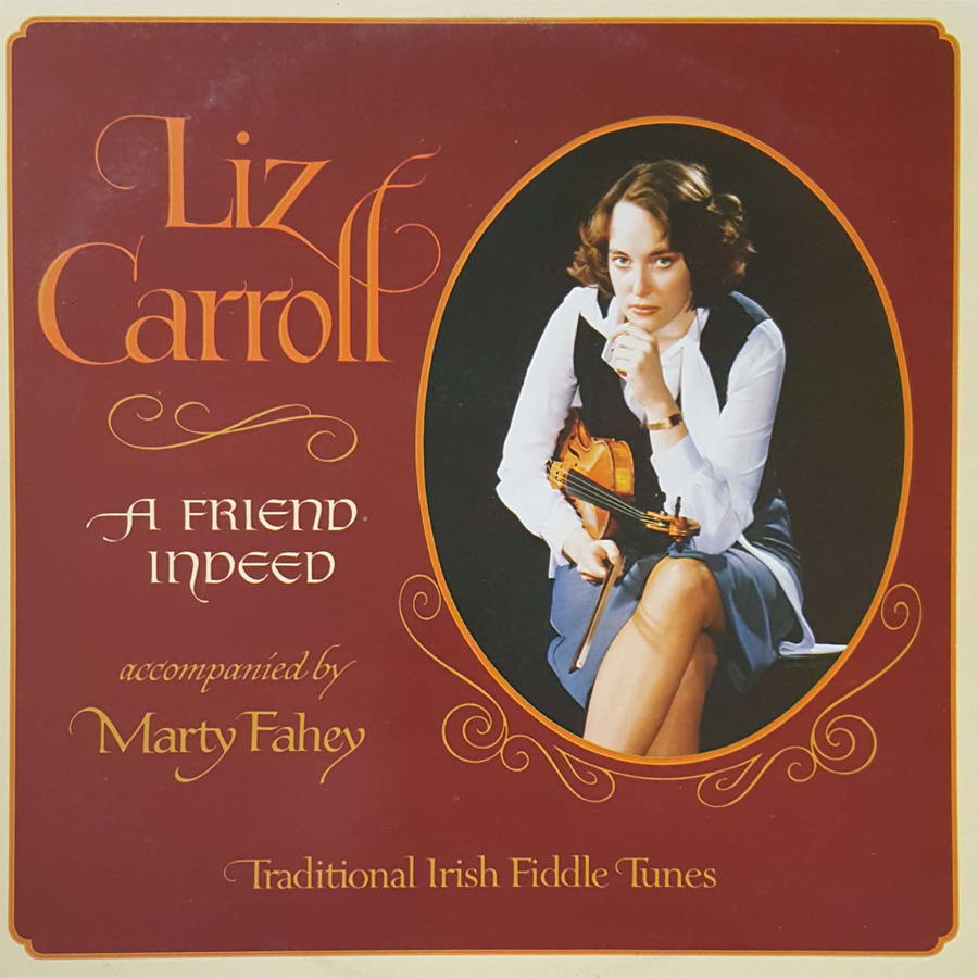 Liz Carroll-A Friend Indeed