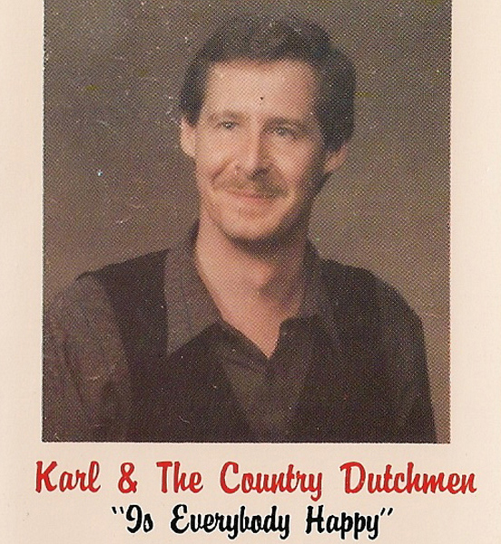Karl & the Country Dutchmen-Is Everybody Happy